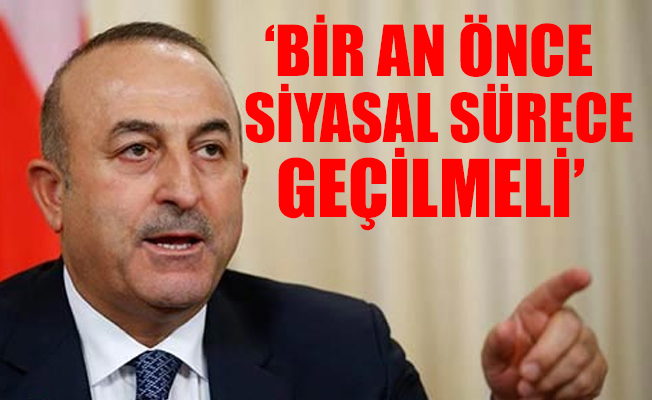 Dışişleri Bakanı Çavuşoğlu'ndan Suriye açıklaması