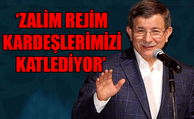 Davutoğlu: Suriyelilere yaptığımız yardımlar ileride destan olarak anılacak