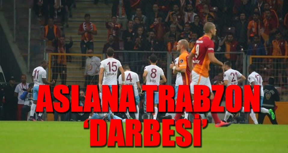 Aslana, Trabzon 'darbesi'