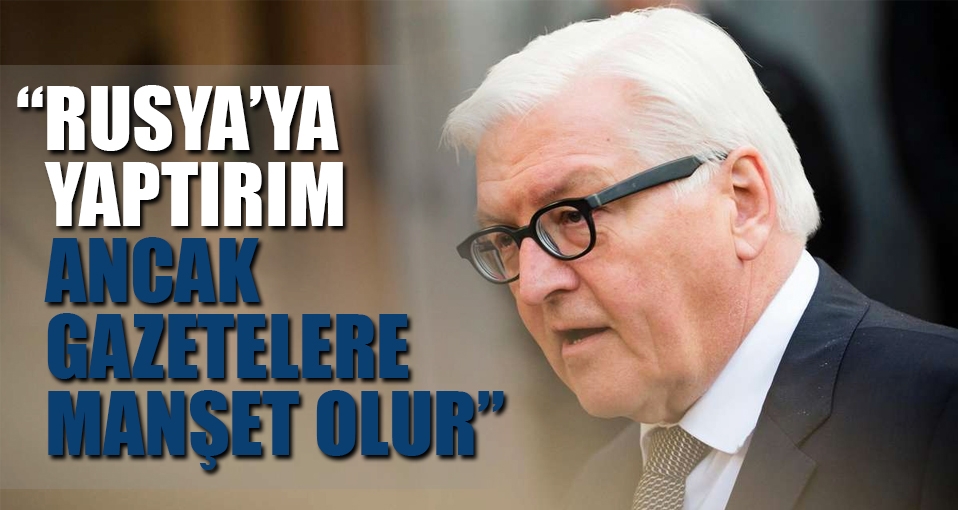 Alman Dışişleri Bakanı: Rusya'ya yaptırım ancak gazetelere manşet