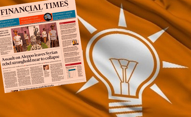 AKP'li bir yetkiliden Financial Times'a çok kritik açıklamalar