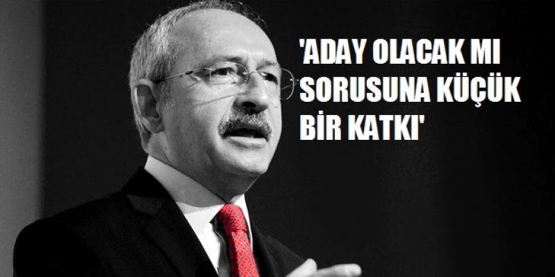 ‘Kılıçdaroğlu aday olmalı-olacak’