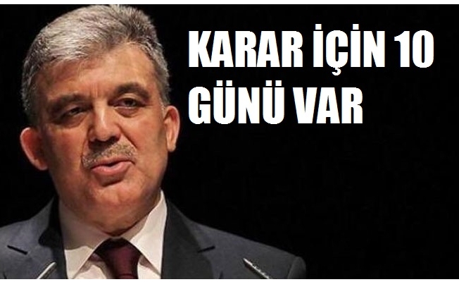 CHP, Abdullah Gül’ün de nabzını tuttu: Zor karar için son 10 gün...