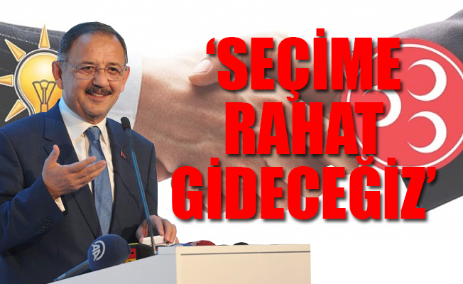 Bakan Özhaseki: AKP-MHP ittifakından doğan sinerjiyi millet sevdi
