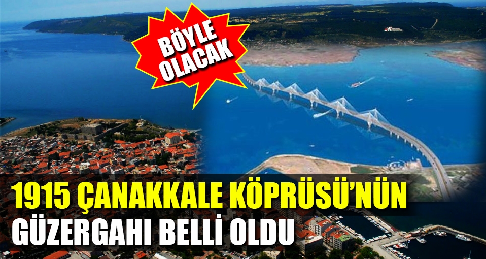 Çanakkale Köprüsü ihaleye çıkıyor