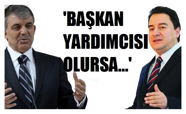 Flaş iddia: Gül adaylık için Babacan’ı bekliyor
