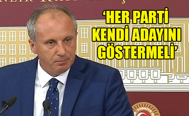 CHP’li İnce: Erdoğan'a veririm demedim
