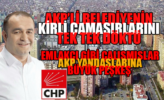 CHP'li Başkan AKP'li belediyenin karnesini çıkardı; 'Hepsinden çaktılar'