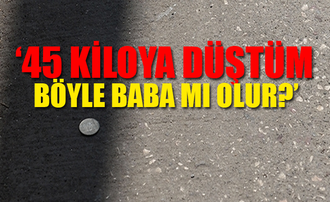 'Kızımın doğum günü, cebimde 50 kuruşum var' deyip köprüye çıktı