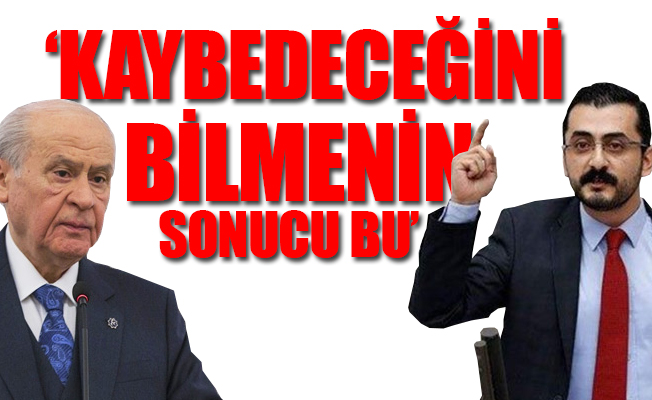 CHP'li Erdem'den Bahçeli'nin sözlerine jet tepki