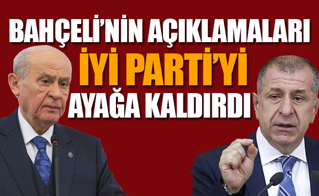 İYİ Partili Özdağ'dan Bahçeli'nin 'FETÖ' sözlerine sert yanıt