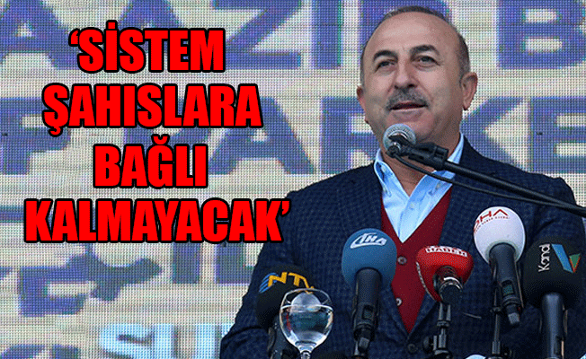 Bakan Çavuşoğlu: Türkiye'de istikrar ve güven var