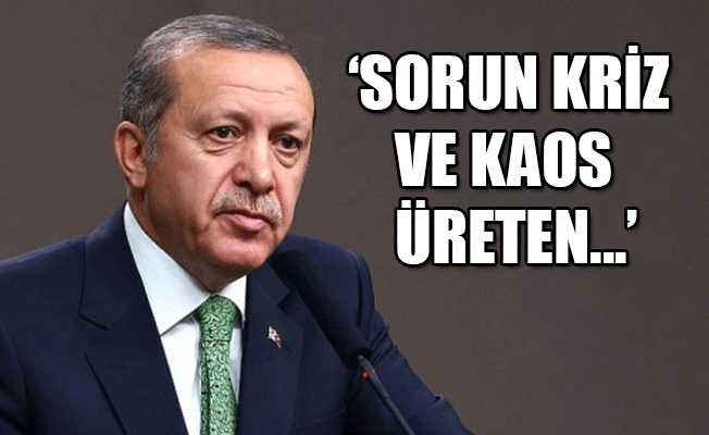 Erdoğan: Türkiye artık geri döndürülemez bir yola girmiştir