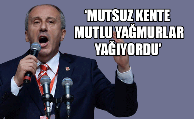 Muharrem İnce'nin o anları yeniden gündemde