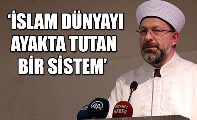 Diyanet İşleri Başkanı: Fransa'daki olay cahiliye dönemi örneğidir