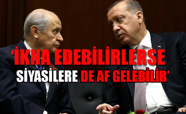 Bahçeli'nin af önerisinin arka planında ne var?