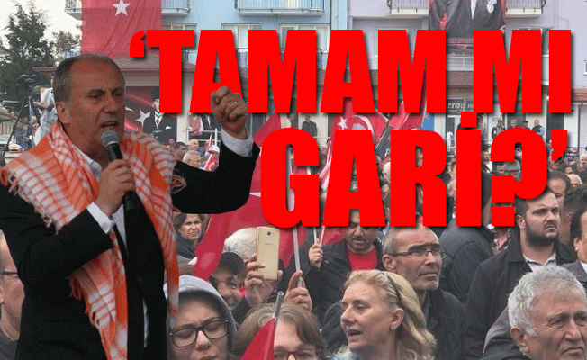 İnce'den 'TAMAM mı?' cevabı sonrası Saray göndermesi