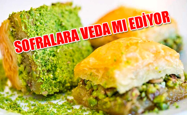 Fıstık fiyatı zirveyi görünce baklavacılardan şok karar!