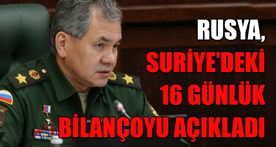 Rusya Suriye bilançosunu açıkladı