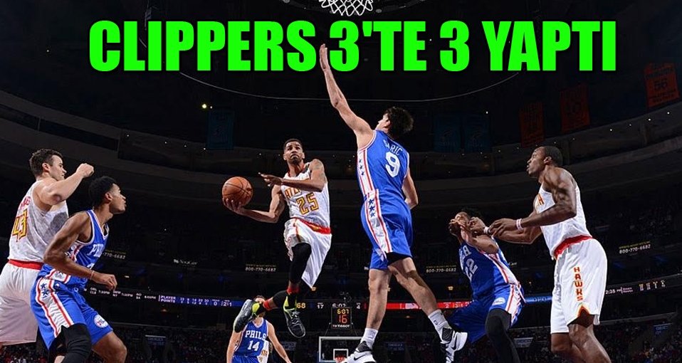 Clippers 3'te 3 yaptı