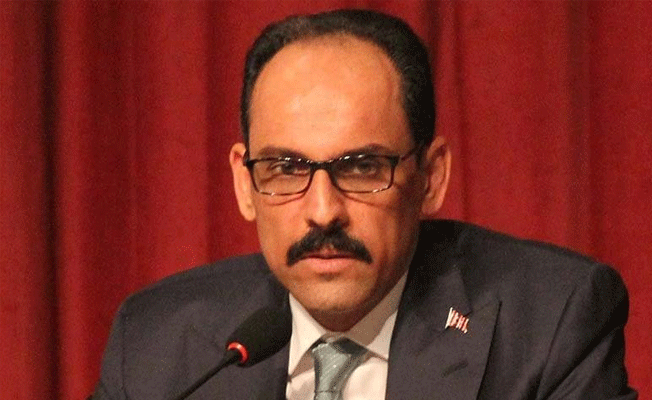 Kalın'dan sert İsrail açıklaması