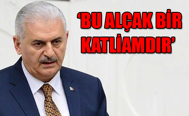 Yıldırım’dan İsrail’e sert tepki
