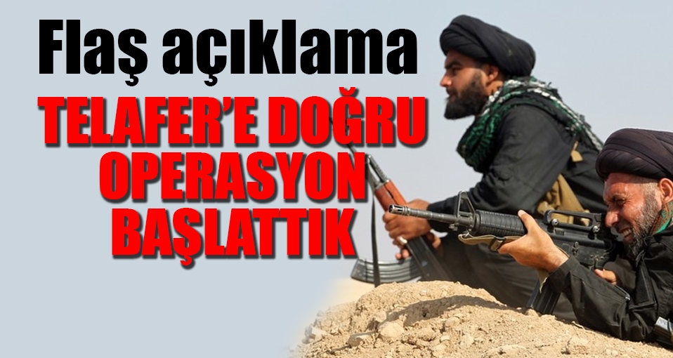 Haşdi Şabi: Telafer'e doğru operasyon başlattık