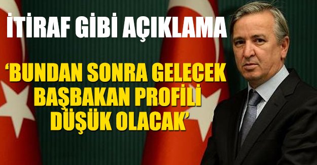 AKP'li vekil önce Erdoğan'la görüştü sonra 'yeni başbakan' profilini anlattı