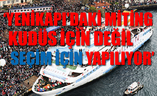 Eşi Mavi Marmara'da öldürülen Topçuoğlu'ndan çok sert tepki