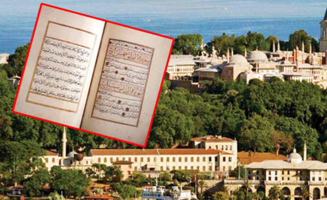 Topkapı Sarayı'nın 524 yıllık Kuran-ı Kerim'i kayıp