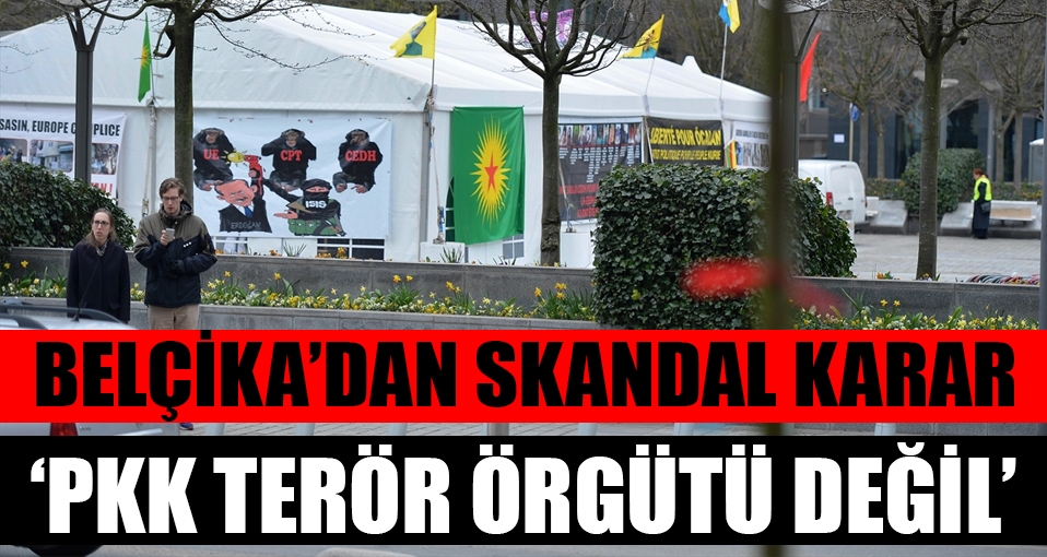 Belçika mahkemesi: PKK'nın faaliyetleri terör suçu değil!