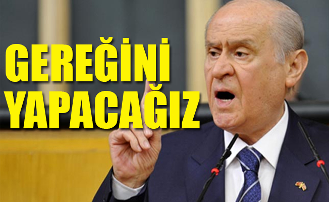 Bahçeli, seçim bildirgesini açıklarken tehdit savurdu