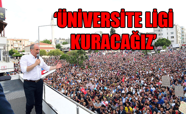 Cumhurbaşkanı adayı İnce: Erdoğan AVM yaparken İnce fabrika dikecek