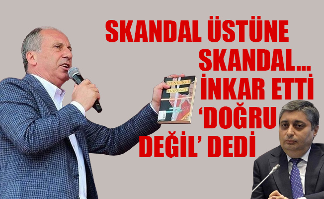 Muharrem İnce ortaya çıkardı; Nasuhi Güngör kendi kendini yalanladı