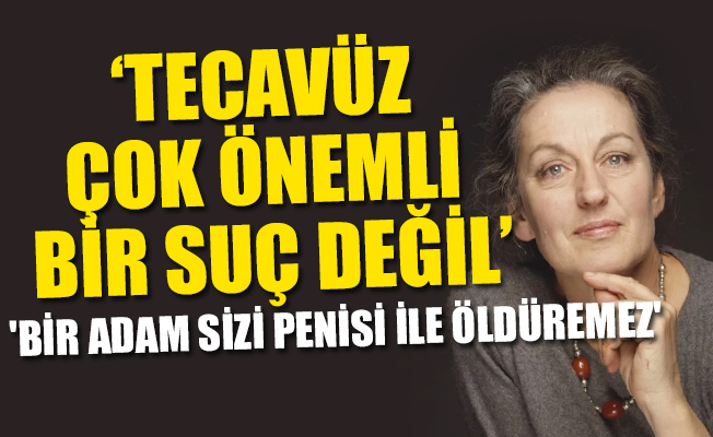 Ünlü feminist yazardan skandal 'tecavüz' açıklaması