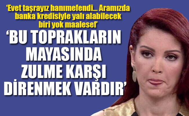 Nagehan Alçı'ya tokat gibi 'taşra' cevabı!