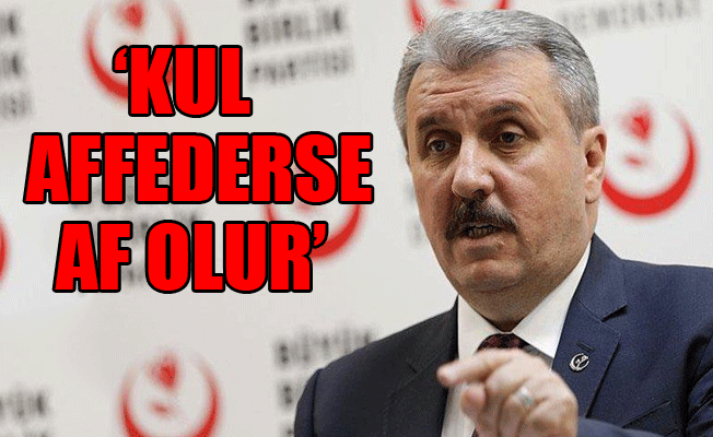BBP lideri Destici'den 'af' açıklaması