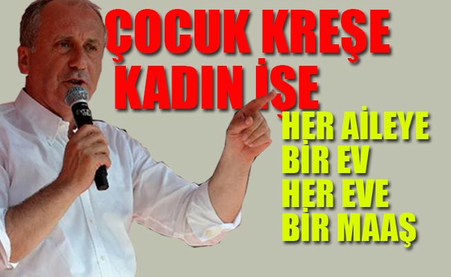 İnce: İşe çocuğun bakımından başlayacağız