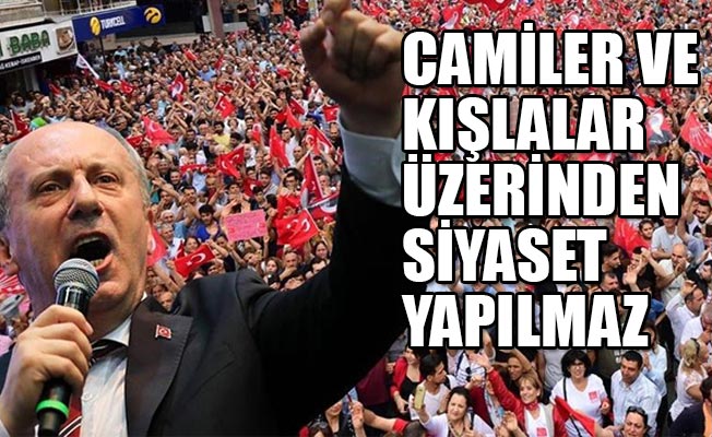 İnce: Bu zihniyeti çöpe atalım