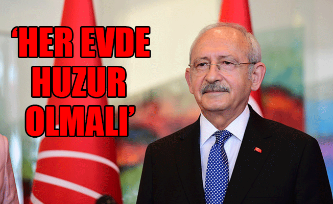 Kılıçdaroğlu: Gerginliğe ayıracak vaktimiz yok