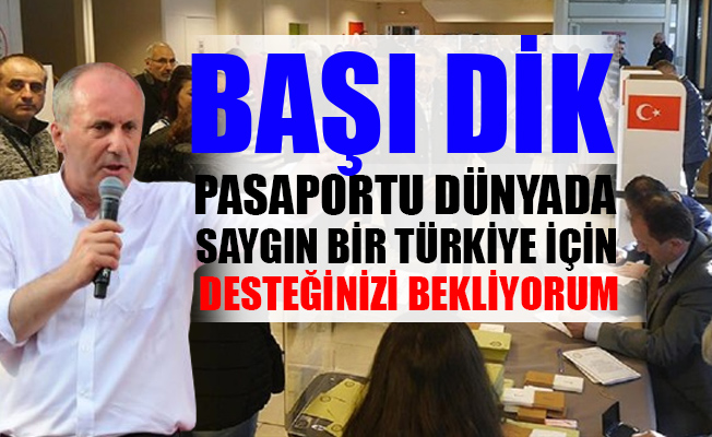 Muharrem İnce: Ayrımcılığı tarihe gömeceğiz, hep birlikte başaracağız