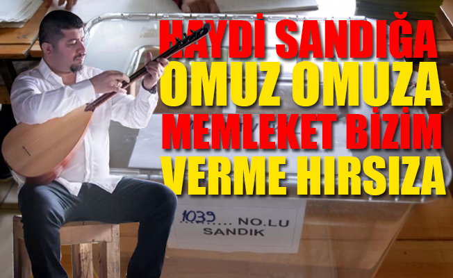 24 Haziran Seçimleri için 'Artık Tamam' şarkısı