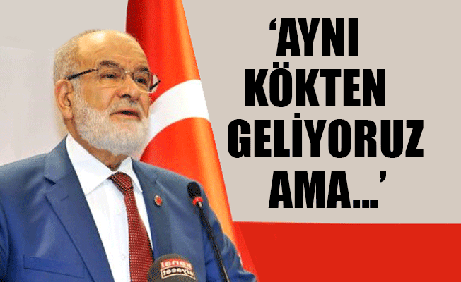 Karamollaoğlu Saadet Partisi ile AKP arasındaki farkı açıkladı