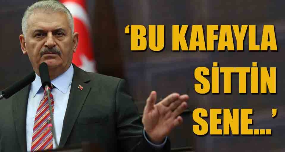 CHP bildirisine Yıldırım'dan sert tepki: Bu kafayla sittin sene...