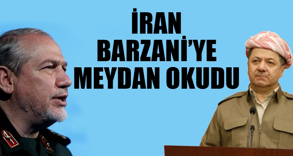 İran'dan Barzani'ye gözdağı