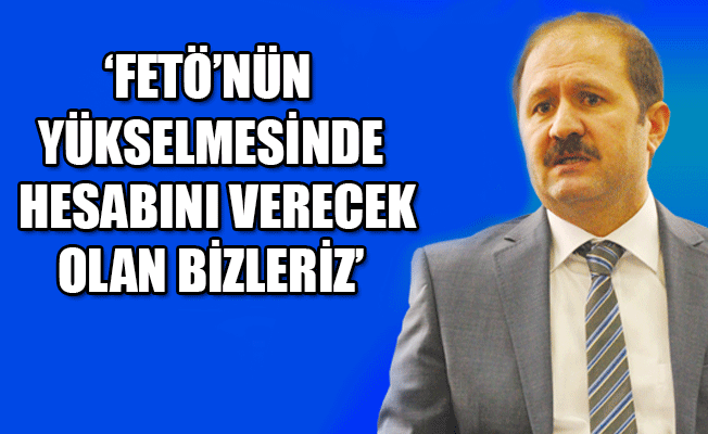 AKP’li Can'dan çok konuşulacak FETÖ itirafı