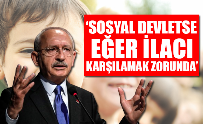 Kılıçdaroğlu: Bunun adı sosyal devlet değil, baskıcı devlettir