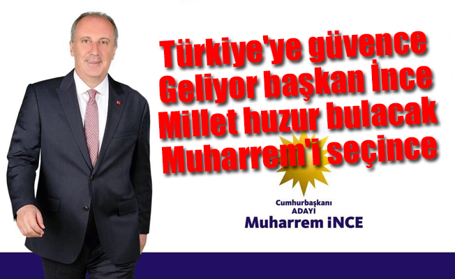 CHP'li vekilden Muharram İnce'ye seçim şarkısı