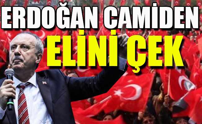 İnce'den Erdoğan'a cami yanıtı! Ayetli uyarı...