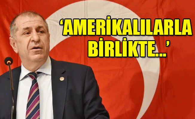 İYİ Parti'li Özdağ TSK'dan 'iki saat önce Münbiç harekatını' açıkladı